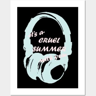 Cruel Summer: Headphones Posters and Art